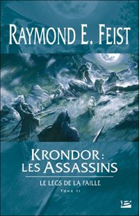 Raymond E. Feist - Krondor : les Assassins