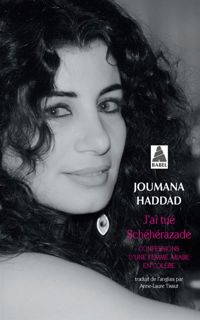 Couverture du livre J'ai tué Schéhérazade  - Joumana Haddad