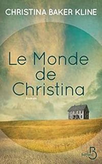 Christina Baker Kline - Le monde de Christina