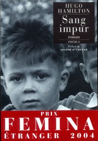 Couverture du livre Sang impur - Prix Femina étranger 2004 - Hugo Hamilton