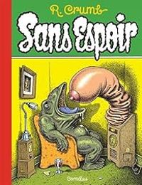 Robert Crumb - Sans espoir