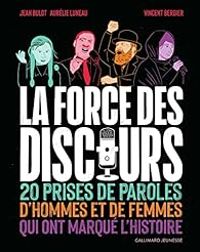 Couverture du livre La force des discours - Jean Bulot - Aurelie Luneau