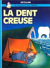 Rene Petillon - La Dent creuse