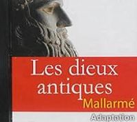 Couverture du livre Les Dieux Antiques - Stephane Mallarme