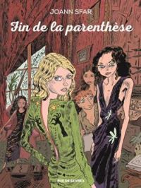 Couverture du livre Fin de la parenthèse - Joann Sfar