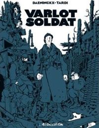 Tardi - Varlot soldat