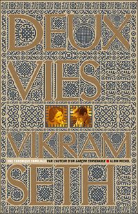 Vikram Seth - Deux vies