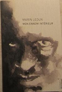 Couverture du livre Mon ennemi intérieur - Marin Ledun