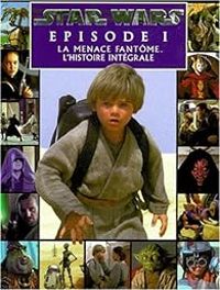 Couverture du livre La Menace fantôme  - George Lucas