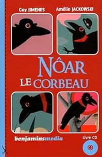 Guy Jimenes - Nôar le corbeau