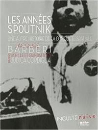 Jacques Barberi - Les années Spoutnik