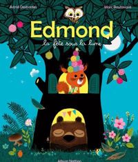 Couverture du livre Edmond - La fête sous la lune - Dès 3 ans - Marc Boutavant - Astrid Desbordes