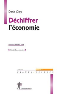 Denis Clerc - DECHIFFRER L'ECONOMIE