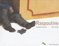 Guillaume Gueraud - Marc Daniau - Raspoutine