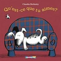 Claudia Bielinsky - Qu'est-ce que tu aimes?