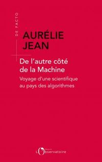 Aurelie Jean - De l'autre côté de la machine