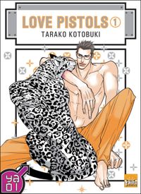 Tarako Kotobuki - Love Pistols T01