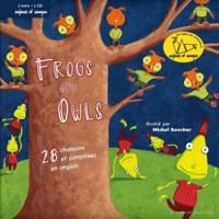 Couverture du livre Frogs and owls - Michel Boucher