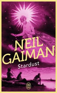 Couverture du livre Stardust: Le mystère de l'étoile - Neil Gaiman