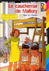 Ann M Martin - Le cauchemar de Mallory