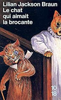 Lilian Jackson Braun - Le chat qui aimait la brocante