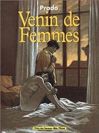 Couverture du livre Venin de femmes - Miguelanxo Prado