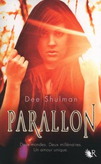 Dee Shulman - Parallon - Tome 1 