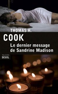 Cook Thomas H. - Le Dernier Message de Sandrine Madison