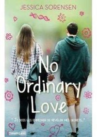 Jessica Sorensen - No ordinary love