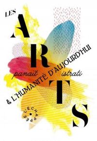 Panait Istrati - Les Arts et l'humanité d'aujourd'hui