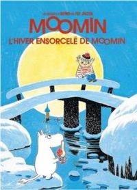 Couverture du livre Moomin : L'hiver ensorcelé de Moomin - Tove Jansson