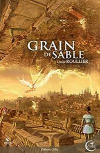 Louise Roullier - Grain de sable