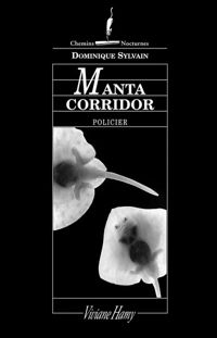 Couverture du livre Manta corridor - Dominique Sylvain