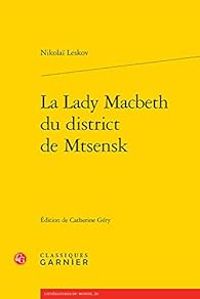 Nikolai Leskov - Catherine Gery - La Lady Macbeth du district de Mtsensk