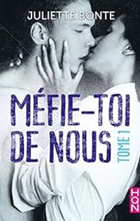 Juliette Bonte - Méfie-toi de nous