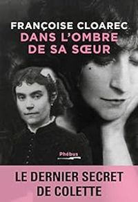 Couverture du livre Dans l'ombre de sa soeur - Francoise Cloarec