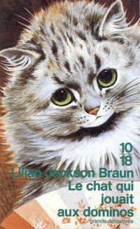 Lilian Jackson Braun - Le Chat qui jouait aux dominos