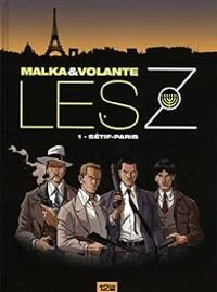 Couverture du livre Sétif-Paris - Richard Malka - Frederic Volante