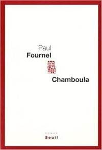 Paul Fournel - Chamboula