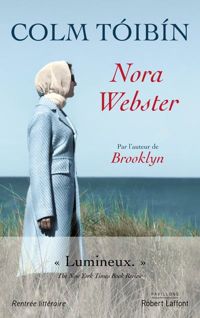 Colm Tóibín - Nora Webster - Édition française