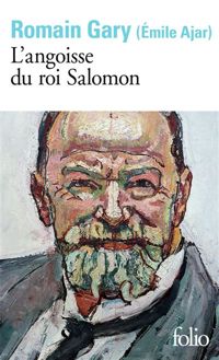 Romain Gary - L'angoisse du roi Salomon