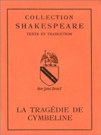 William Shakespeare - La Tragédie de Cymbeline