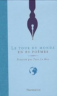 Couverture du livre Le Tour du monde en 80 poèmes - Yvon Le Men