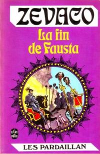 Michel Zévaco - La fin de Fausta