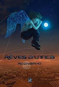  Roznarho - Rêves d'Utica