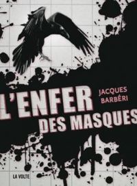 Jacques Barberi - L'enfer des Masques