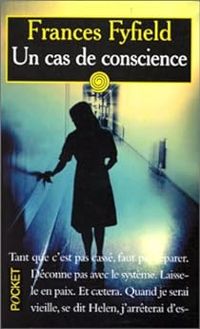 Couverture du livre Un cas de conscience - Frances Fyfield