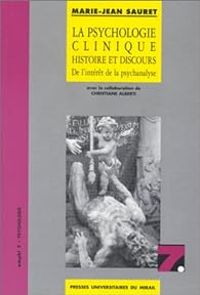 Marie Jean Sauret - La psychologie clinique