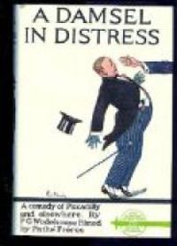 Pelham Grenville Wodehouse - A Damsel in Distress