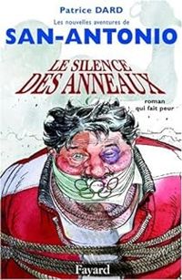 Patrice Dard - Le silence des anneaux